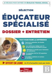 Sélection Éducateur Spécialisé : Parcoursup Et Oral ; Je Réussis Mon Entrée En École Du Travail Social