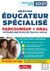 Sélection Éducateur Spécialisé ; Parcoursup + Oral ; Intégrer Une École Du Travail Social