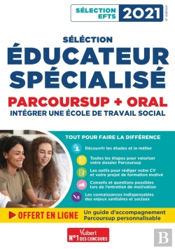Bertrand.pt - Sélection Éducateur Spécialisé ; Parcoursup + Oral ; Intégrer Une École Du Travail Social