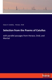 Selection From The Poems Of Catullus