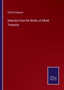 Selection From The Works Of Alfred Tennyson