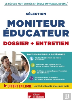 Bertrand.pt - Sélection Moniteur Éducateur - Dossier Et Entretien - Fil D'Actu Offert : Je Réussis Mon Entrée En École Du Travail Social