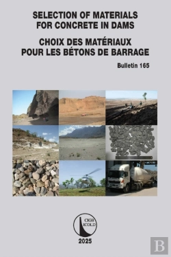 Bertrand.pt - Selection Of Materials For Concrete In Dams / Choix Des Materiaux Pour Les Betons De Barrage