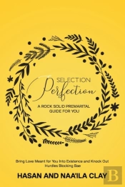 Selection Perfection