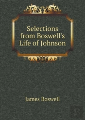 Selections From Boswell'S Life Of Johnson