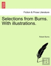 Selections From Burns. With Illustration