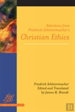 Bertrand.pt - Selections From Friedrich Schleiermacher'S Christian Ethics