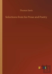 Selections From His Prose And Poetry
