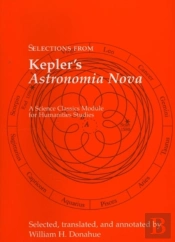 Selections From Kepler'S Astronomia Nova