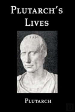 Bertrand.pt - Selections From Plutarch'S Lives