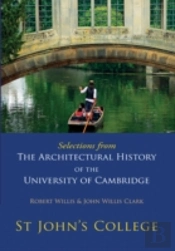 Selections From The Architectural History Of The University Of Cambridge