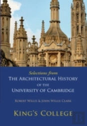 Selections From The Architectural History Of The University Of Cambridge