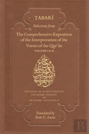 Selections From The Comprehensive Exposition Of The Interpretation Of The Verses Of The Qur'An