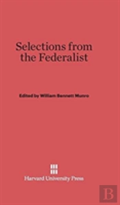 Selections From The Federalist