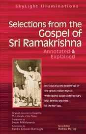 Selections From The Gospel Of Sri Ramakrishna