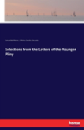 Selections From The Letters Of The Younger Pliny