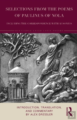 Bertrand.pt - Selections From The Poems Of Paulinus Of Nola, Including The Correspondence With Ausonius