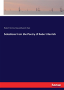 Selections From The Poetry Of Robert Herrick
