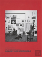 Selections From The Private Collection Of Robert Rauschenberg