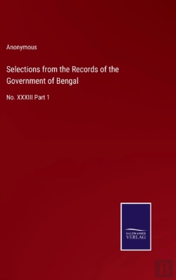 Bertrand.pt - Selections From The Records Of The Government Of Bengal