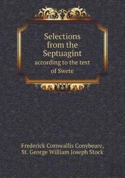 Bertrand.pt - Selections From The Septuagint According To The Text Of Swete
