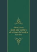 Selections From The World'S Devotional Classics Volume 5