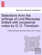 Selections From The Writings Of Lord Mac