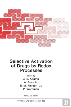 Bertrand.pt - Selective Activation Of Drugs By Redox Processes