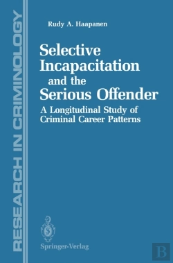 Bertrand.pt - Selective Incapacitation And The Serious Offender