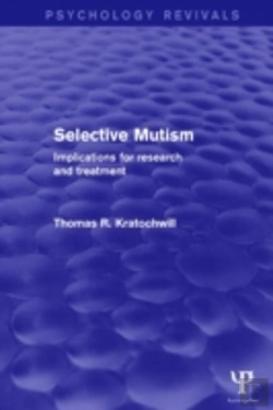 Bertrand.pt - Selective Mutism (Psychology Revivals)