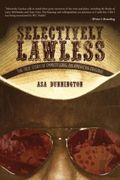 Selectively Lawless