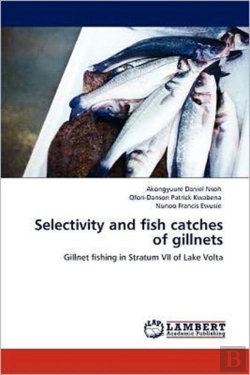 Bertrand.pt - Selectivity And Fish Catches Of Gillnets