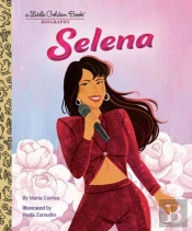 Selena: A Little Golden Book Biography