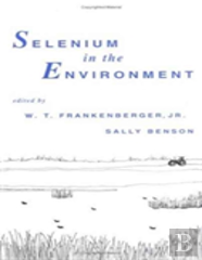 Selenium In The Environment