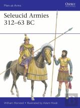 Seleucid Armies 312â€“63 Bc
