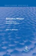 Seleukos Nikator (Routledge Revivals)