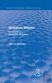 Seleukos Nikator (Routledge Revivals)