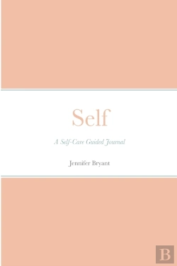 Bertrand.pt - Self: A Self-Care Guided Journal