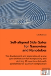 Self-Aligned Side Gates For Nanowires And Nanotubes
