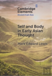 Self And Body In Early East Asian Thought