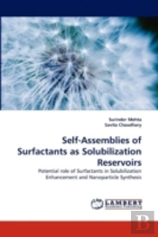 Self-Assemblies Of Surfactants As Solubilization Reservoirs