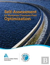 Self-Assessment For Wastewater Treatment Plant Optimization