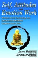 Self, Attitudes, And Emotion Work