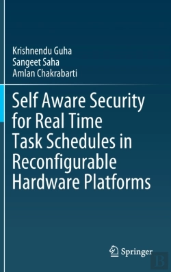 Bertrand.pt - Self Aware Security For Real Time Task Schedules In Reconfigurable Hardware Platforms
