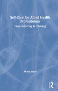 Self-Care For Allied Health Professionals