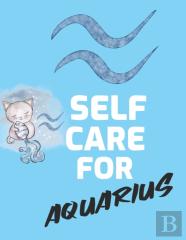 Self Care For Aquarius
