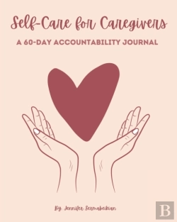 Bertrand.pt - Self-Care For Caregivers - A 60-Day Accountability Journal