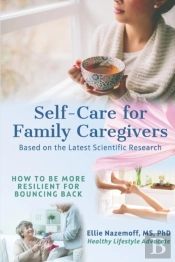 Self-Care For Family Caregivers