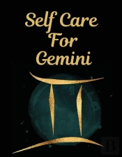 Self Care For Gemini