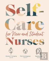 Self-Care For New And Student Nurses